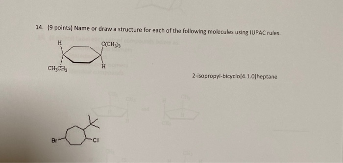 Solved 14. (9 points) Name or draw a structure for each of | Chegg.com