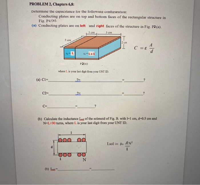 Solved PROBLEM 2, Chapters 6,8: Determine the capacitance | Chegg.com