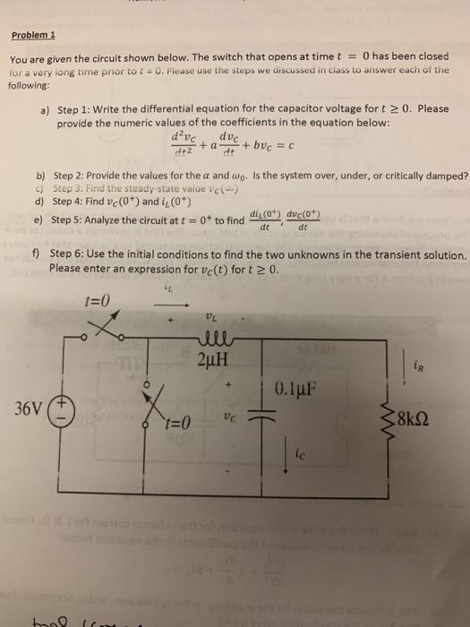 Solved Problem 1 You are given the circuit shown below. The | Chegg.com