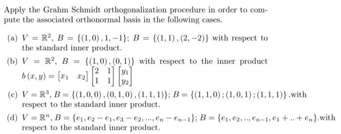 Solved Apply the Grahm Schmidt orthogonalization procedure | Chegg.com