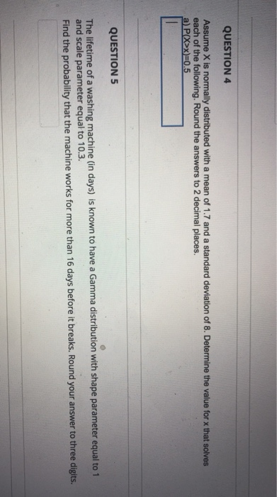 Solved QUESTION 4 Assume X is normally distributed with a | Chegg.com