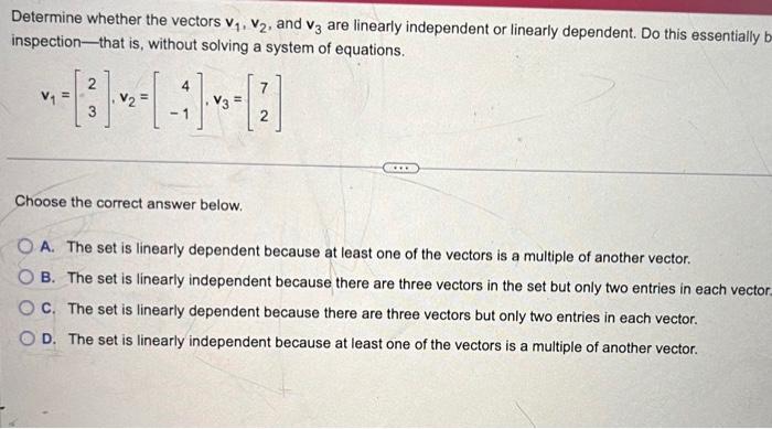 Solved Determine whether the vectors v1,v2, and v3 are | Chegg.com