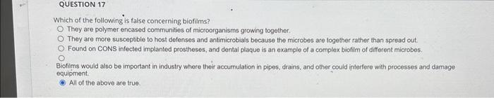 Solved Which of the following is false concerning biofilms? | Chegg.com