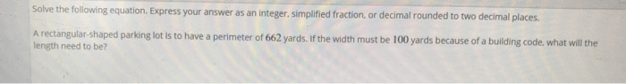 Solved Solve the following equation. Express your answer as | Chegg.com
