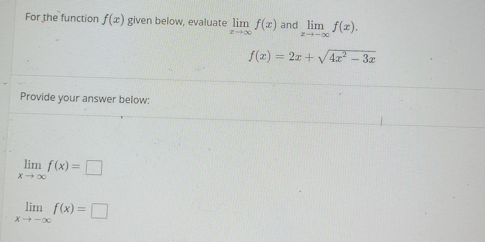 Solved For The Function F X Given Below Evaluate Lim F X