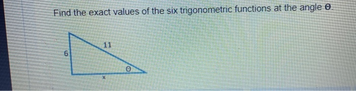 Solved Find the exact values of the six trigonometric | Chegg.com