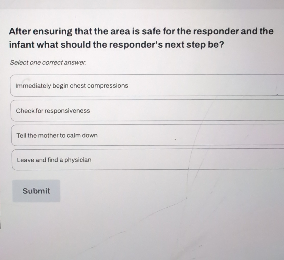 Solved After ensuring that the area is safe for the | Chegg.com