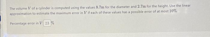 Solved The volume V of a cylinder is computed using the | Chegg.com