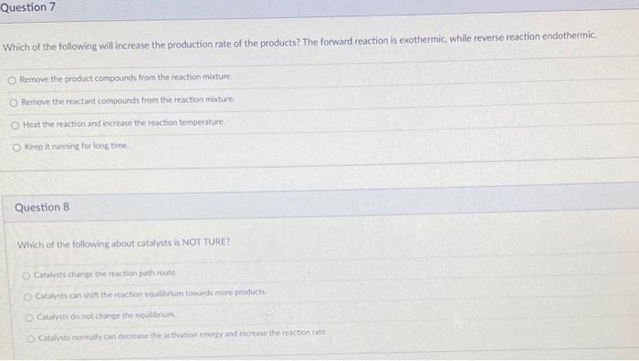 Solved Question 7 Which of the following will increase the | Chegg.com