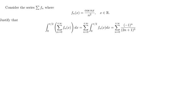 Solved Consider the series ∑fn where fn(x)=n2cosnx,x∈R. | Chegg.com