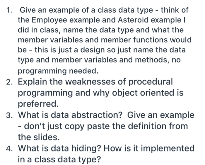 Solved 1. Give an example of a class data type - think of | Chegg.com