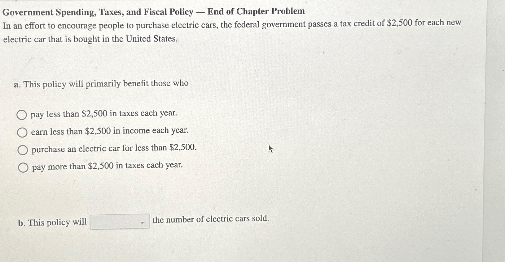 solved-government-spending-taxes-and-fiscal-policy-end-chegg