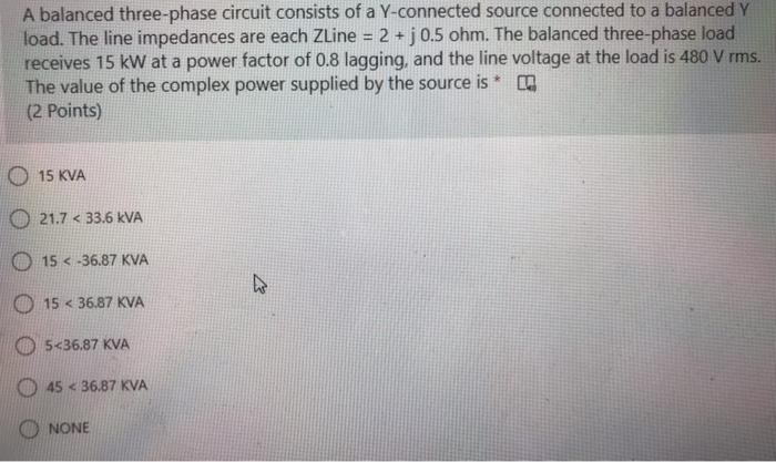 Solved A balanced three-phase circuit consists of a | Chegg.com