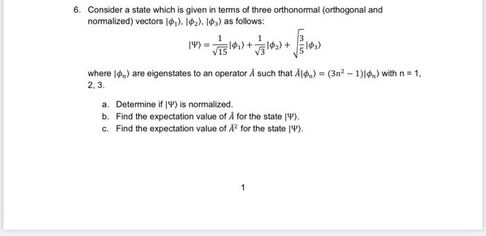 Solved 6. Consider a state which is given in terms of three | Chegg.com