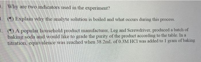 Solved 5. Why are two indicators used in the experiment? 1. | Chegg.com