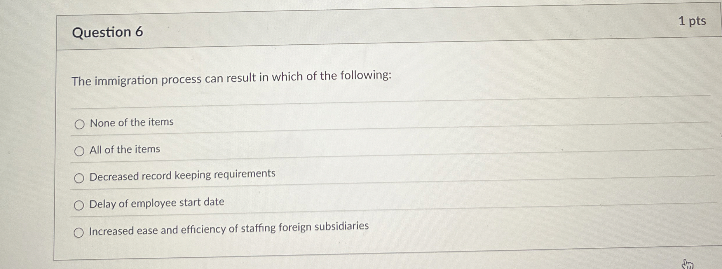 Solved Question 6The immigration process can result in which | Chegg.com