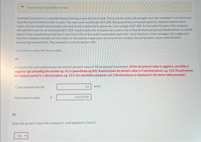 Solved Sunland Corporation Is Considering Purchasing A New | Chegg.com