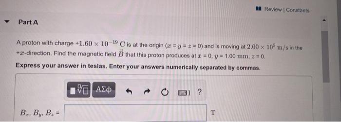 Solved A Review Part B Find The Magnetic Field B That This | Chegg.com