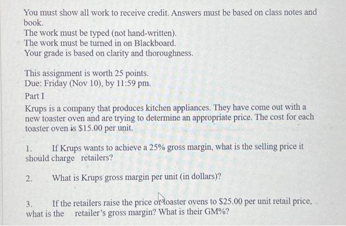 Solved You must show all work to receive credit. Answers | Chegg.com