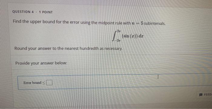 Solved Find the upper bound for the error using the midpoint | Chegg.com