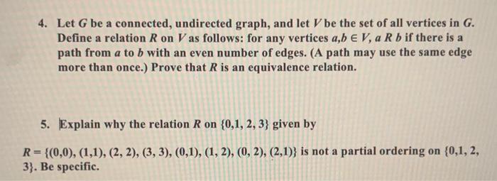 Solved 4. Let G be a connected, undirected graph, and let V | Chegg.com