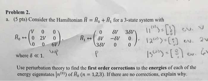 Solved Problem 2 A 5 Pts Consider The Hamiltonian E Chegg Com