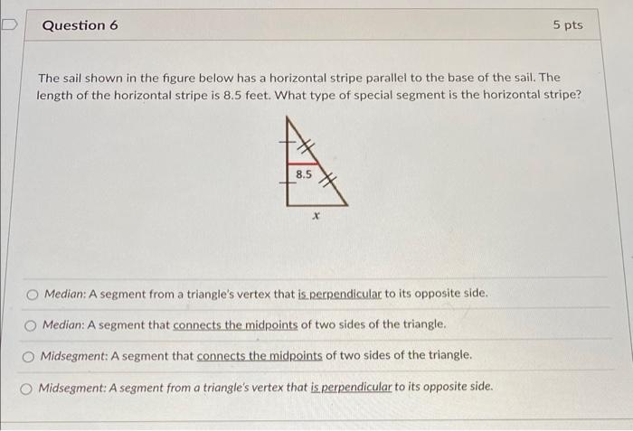 Solved D Question 6 5 pts The sail shown in the figure below | Chegg.com