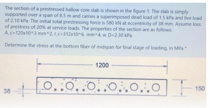 Solved The section of a prestressed hallow core slab is | Chegg.com
