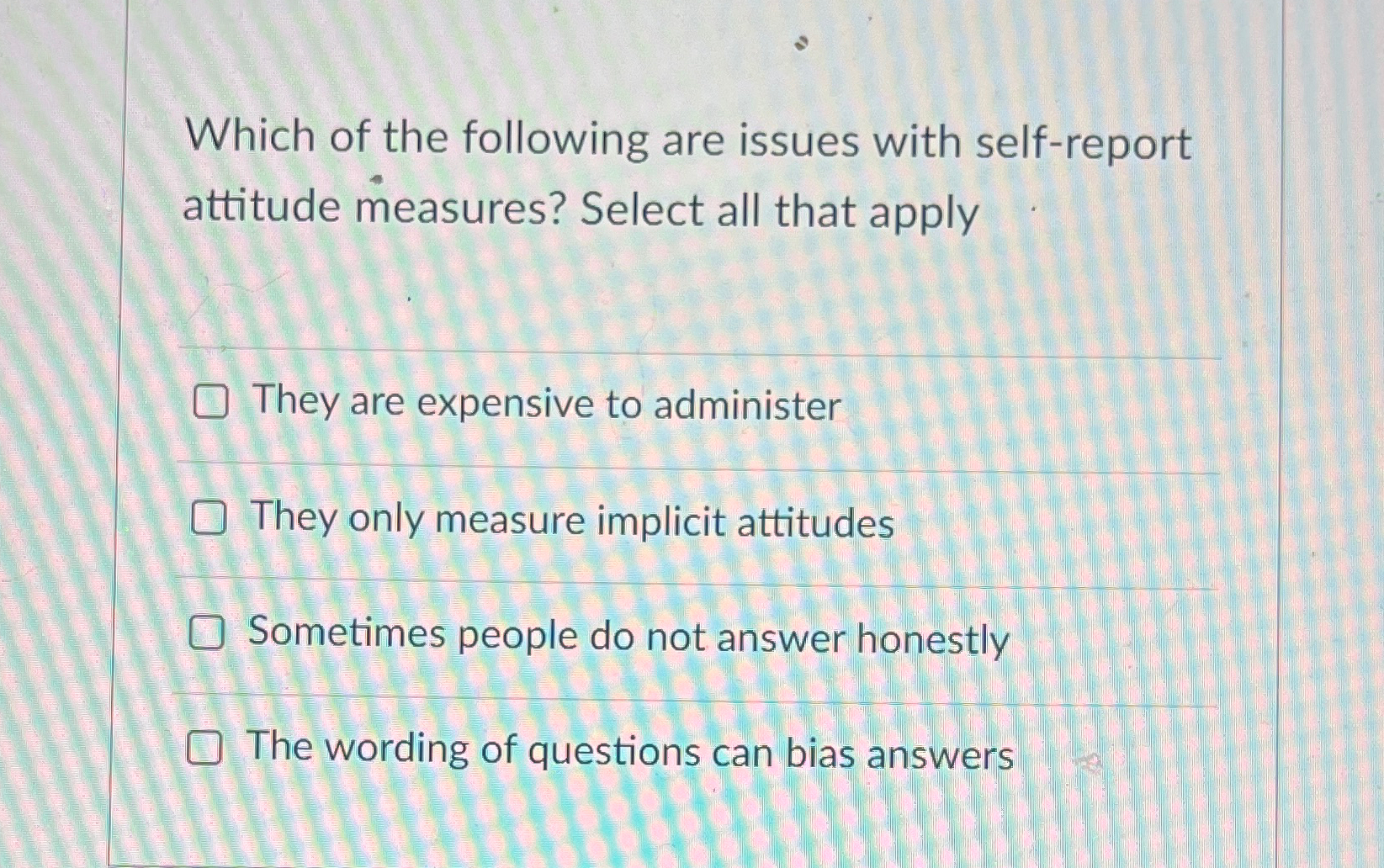 Solved Which of the following are issues with self-report | Chegg.com