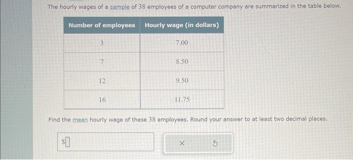 Solved The hourly wages of a sample of 38 employees of a | Chegg.com