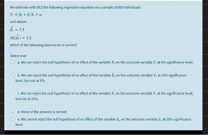 Solved We estimate with OLs the following regression | Chegg.com