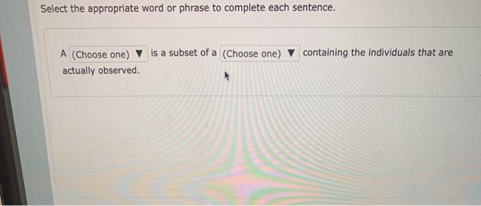Solved Select the appropriate word or phrase to complete | Chegg.com