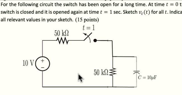 Solved For The Following Circuit The Switch Has Been Open | Chegg.com