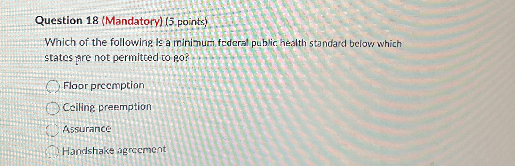 Solved Question 18 (Mandatory) (5 ﻿points)Which of the | Chegg.com