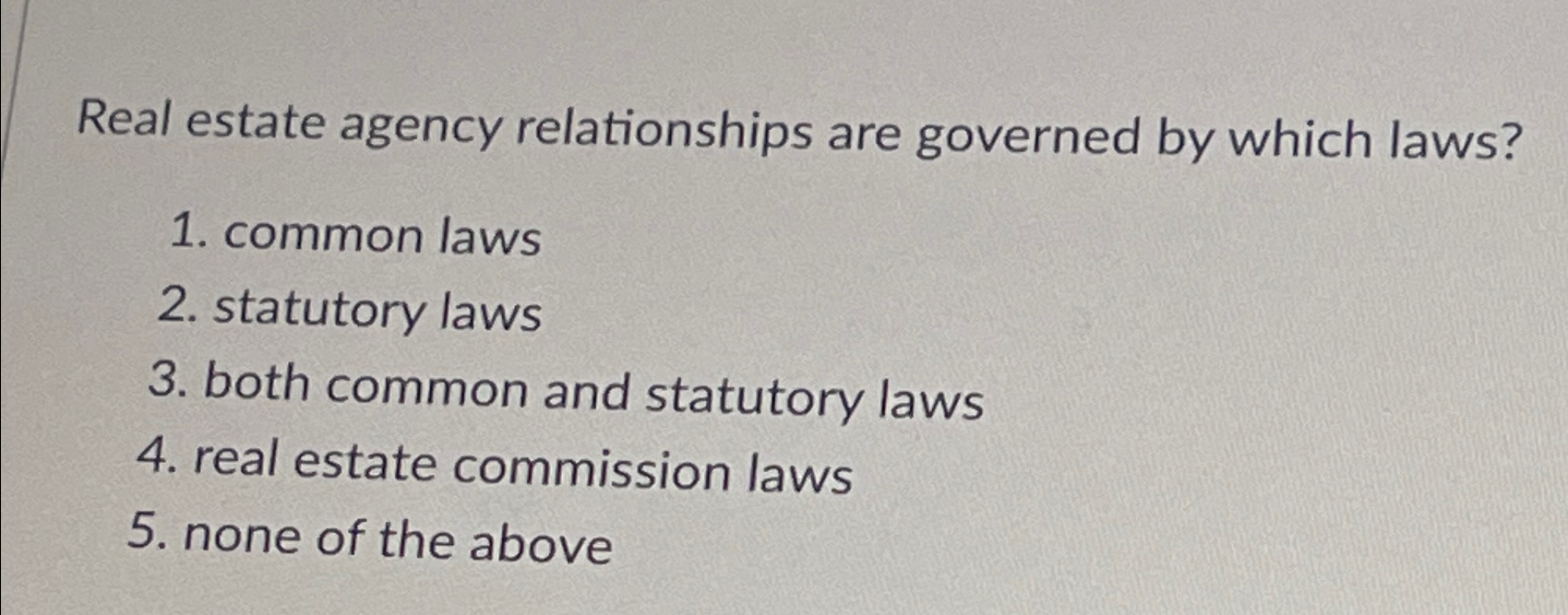 Solved Real estate agency relationships are governed by