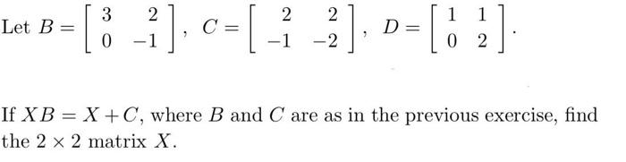 Solved If XB=X+C, where B and C are as in the previous | Chegg.com
