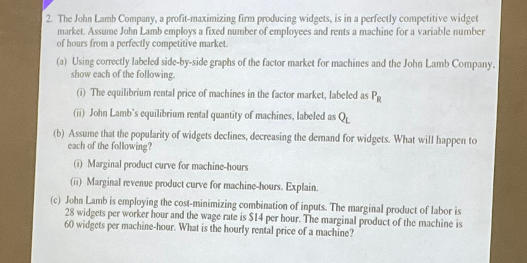 Solved The John Lamb Company, a profitmaximizing firm
