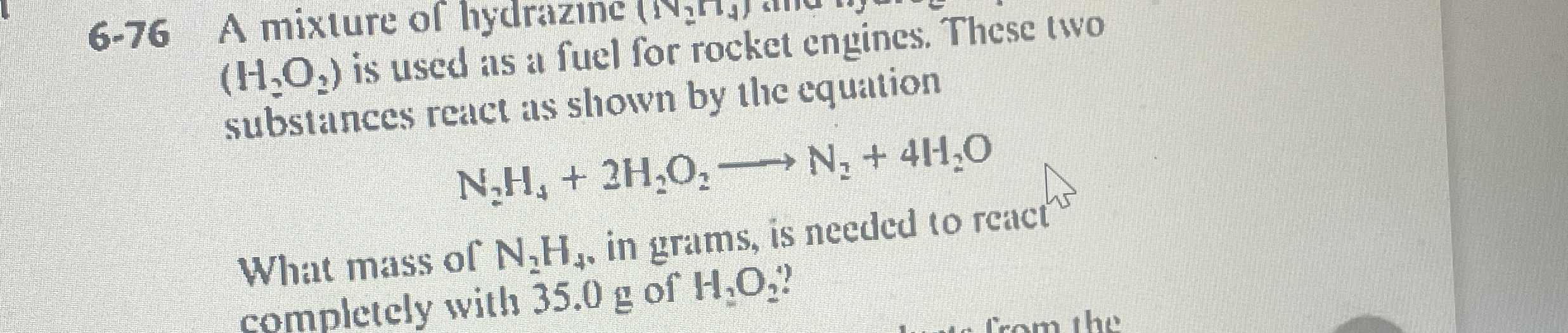 6-76 ﻿A mixture of hydrazine ( (H2O2) ﻿is used as a | Chegg.com