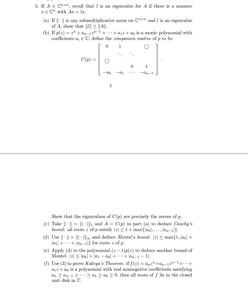 f A∈Cn×n, recall that l is an eigenvalue for A if | Chegg.com