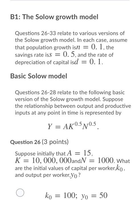 Solved B1: The Solow growth model Questions 26-33 relate to | Chegg.com