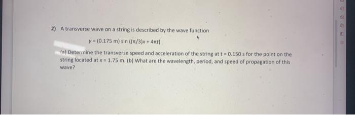Solved . 2) A transverse wave on a string is described by | Chegg.com