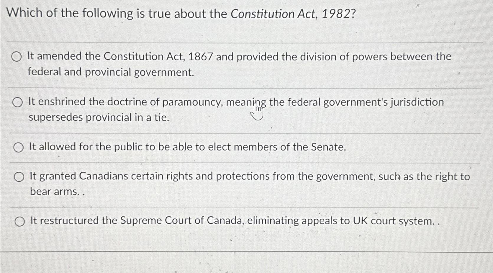 Solved Which Of The Following Is True About The Constitution | Chegg.com