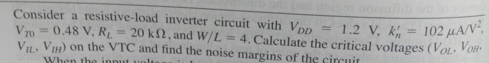 Solved Consider a resistive-load inverter circuit with Vpp = | Chegg.com