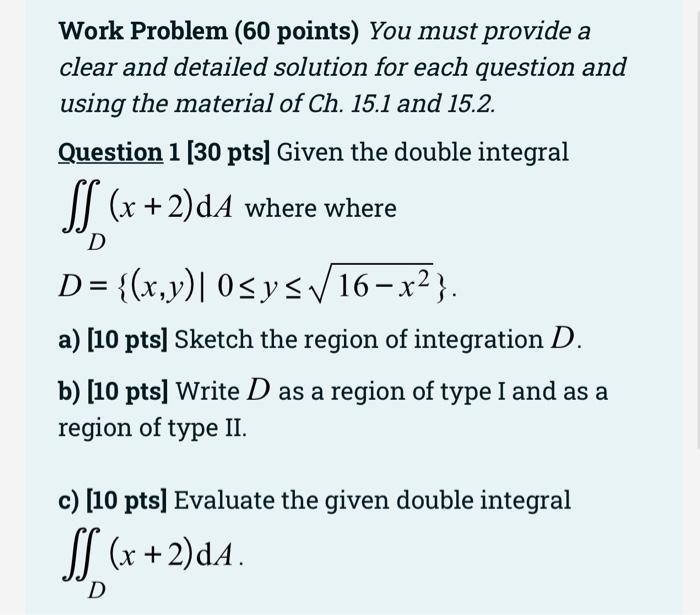 Solved + Work Problem (60 points) You must provide a clear | Chegg.com