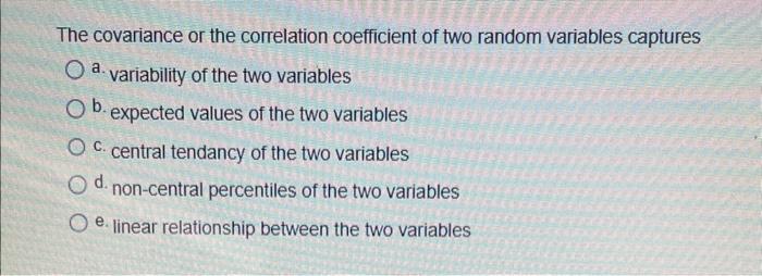Solved The covariance or the correlation coefficient of two | Chegg.com