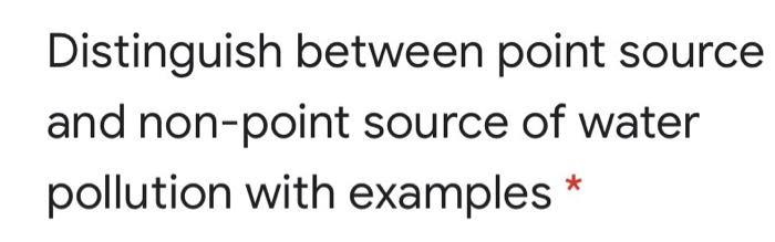 Solved Distinguish between point source and non-point source | Chegg.com