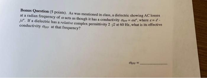 Solved Bonus Question ( 5 points). As was mentioned in | Chegg.com