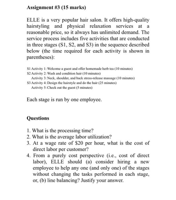 Solved Assignment #3 (15 marks) ELLE is a very popular hair | Chegg.com