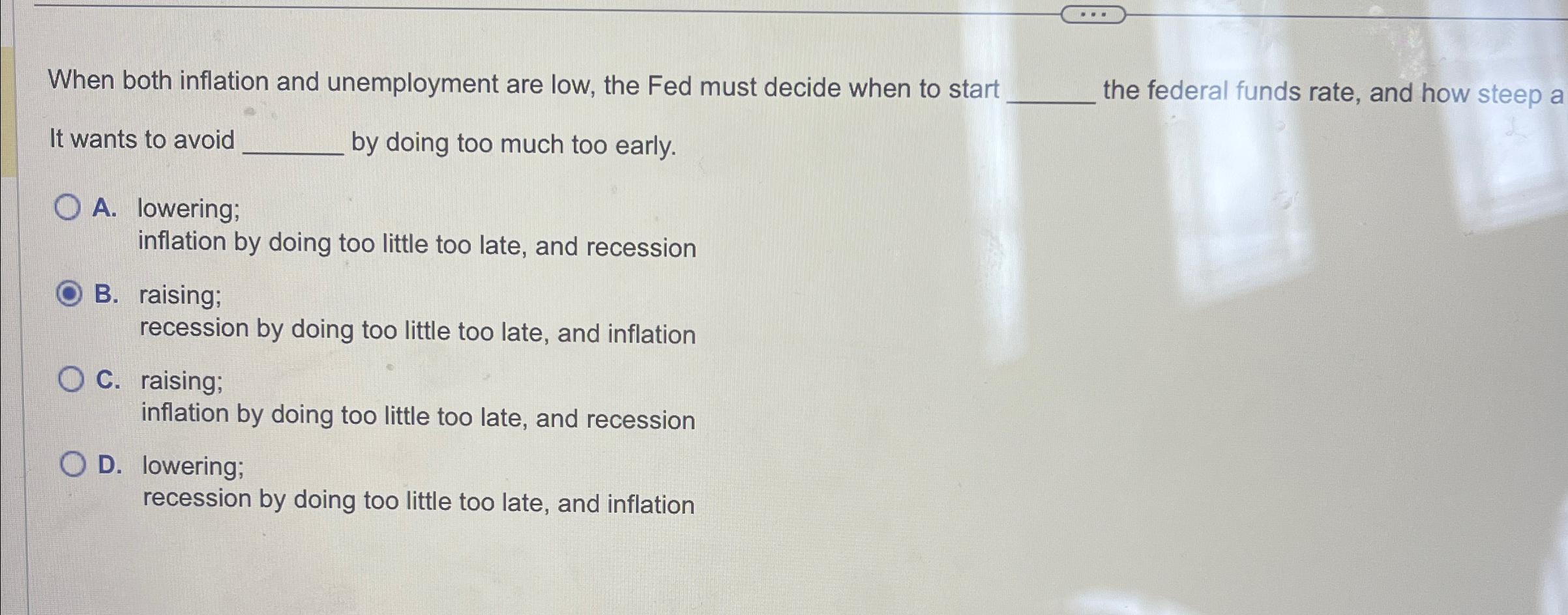 Solved When both inflation and unemployment are low, the Fed | Chegg.com