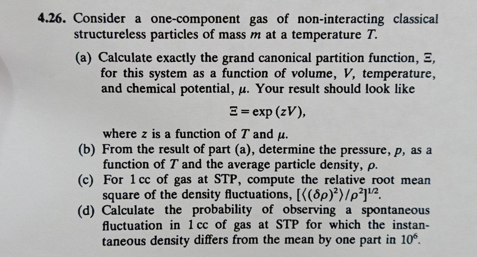 Solved 4.26. Consider A One-component Gas Of Non-interacting | Chegg.com